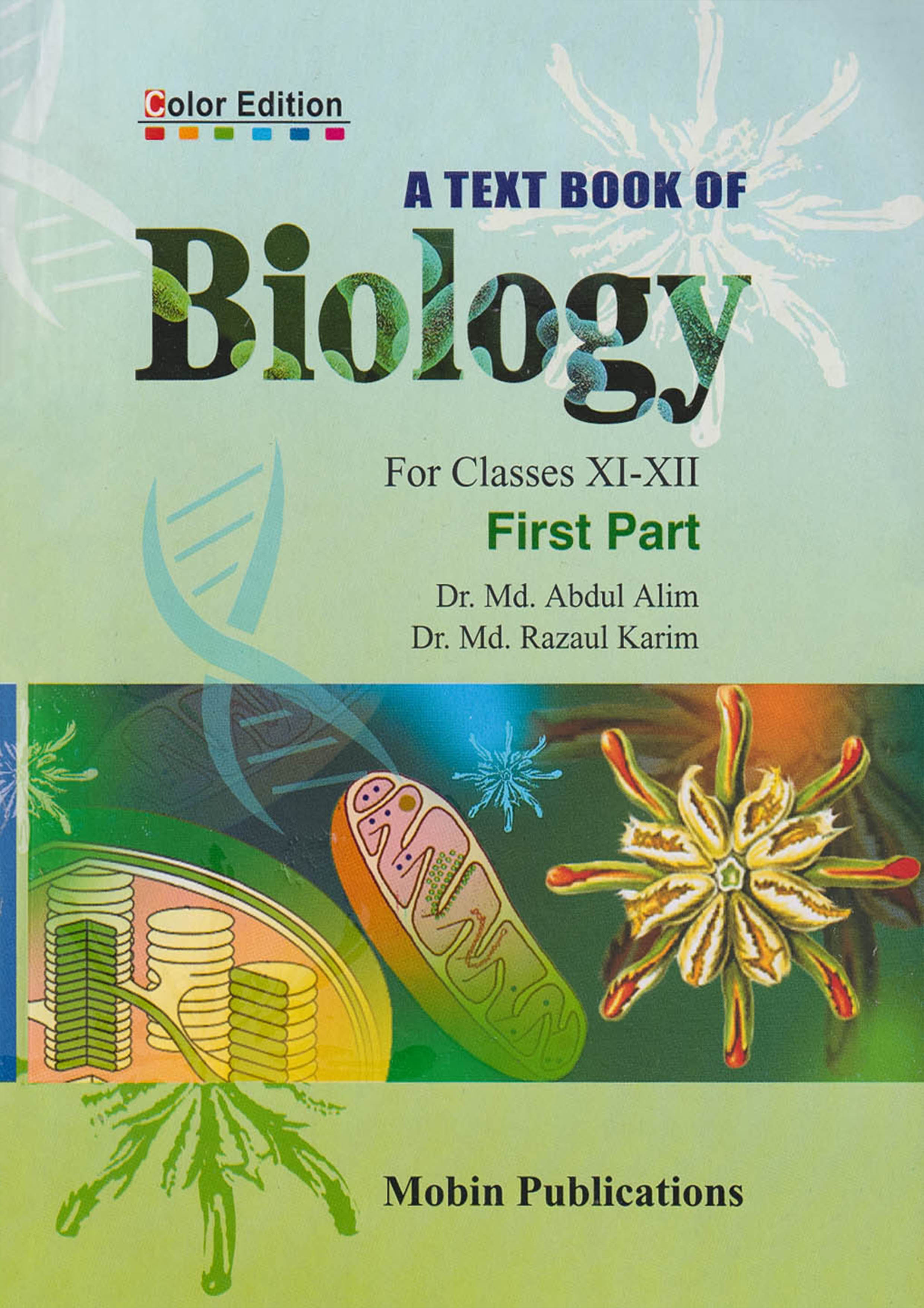 A Text Book Of Biology For Classes XI-XII First Part