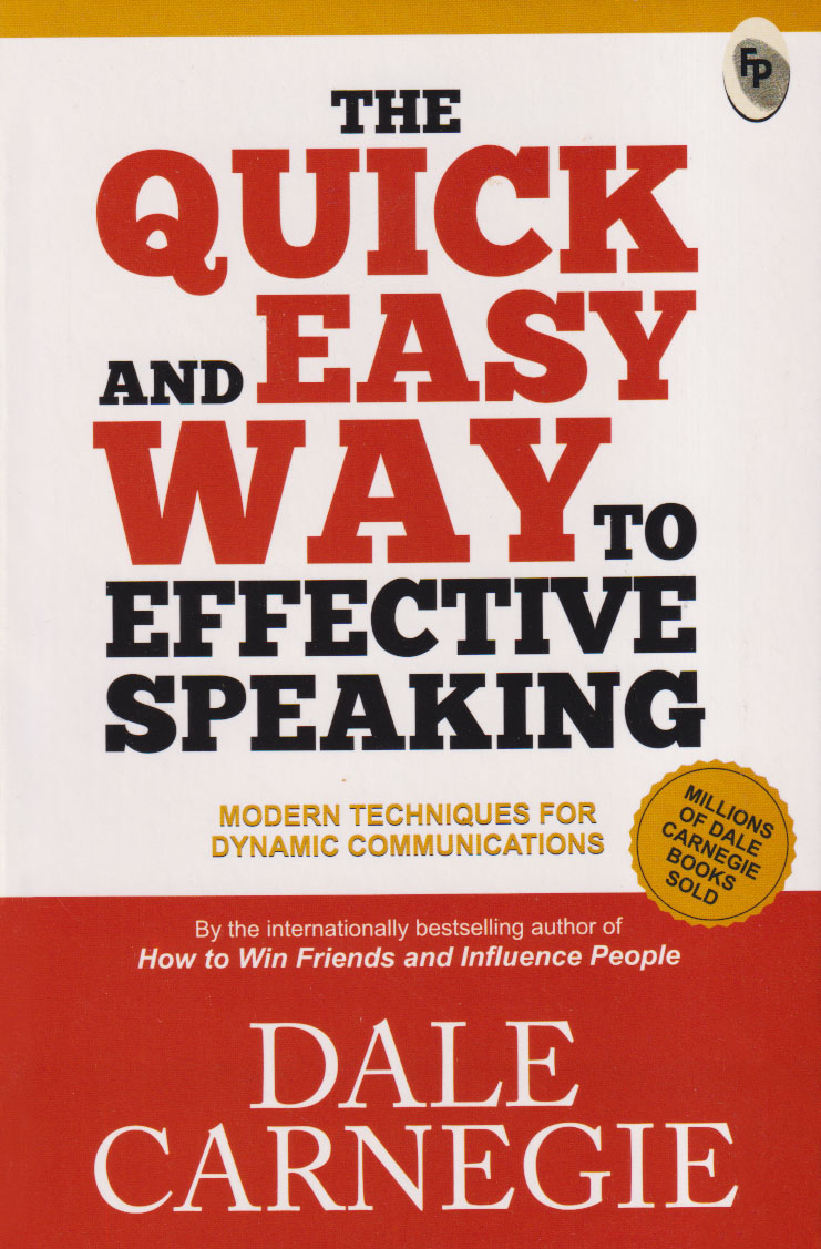 The Quick and Easy Way to Effective Speaking
