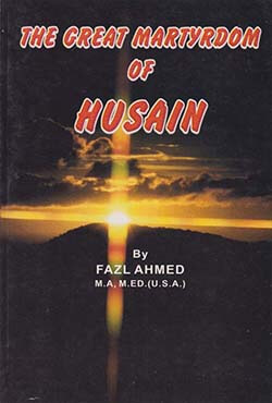 The Great Martydrom of Husain (পেপারব্যাক)