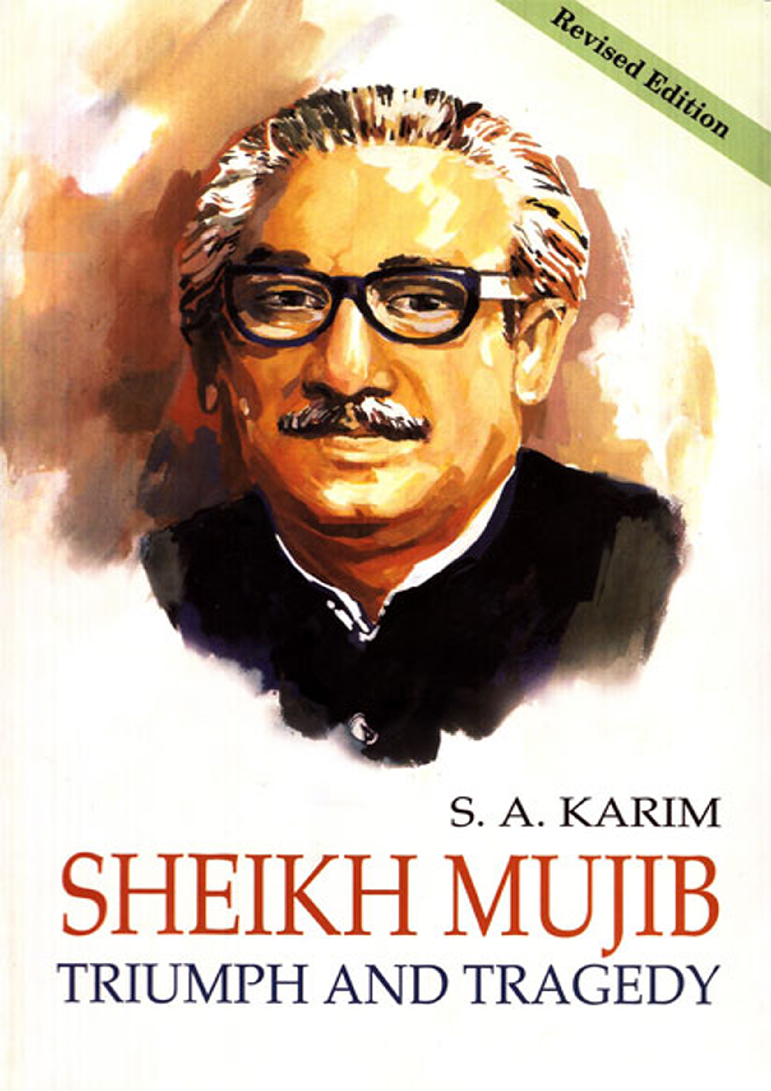 Sheikh Mujib (Triumph and Tragedy) (হার্ডকভার)