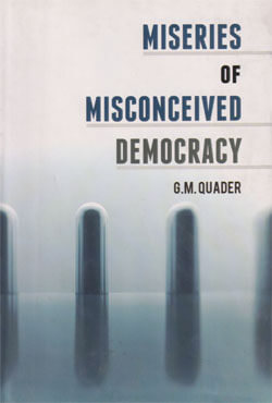 Miseries of Misconceived Democracy (হার্ডকভার)