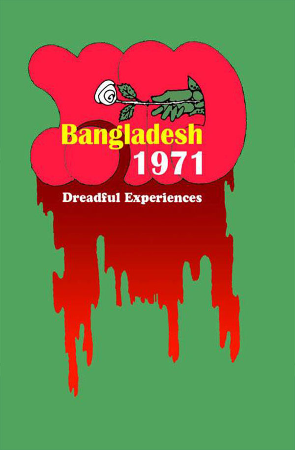 Bangladesh 1971: Dreadful Experiences (হার্ডকভার)