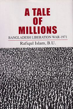 A Tale Of Millions Bangladesh Liberation War-1971 (হার্ডকভার)