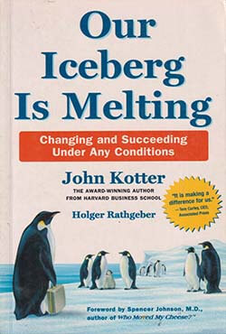 Our Iceberg Is Melting: Changing and Succeeding Under Any Conditions (পেপারব্যাক)