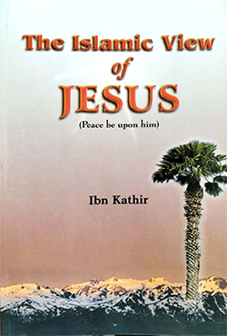 The Islamic View of Jesus (পেপারব্যাক)