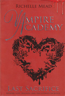 Last Scrifice : Vampire Academy (পেপারব্যাক)