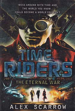 Time Riders: The Eternal War (পেপারব্যাক)