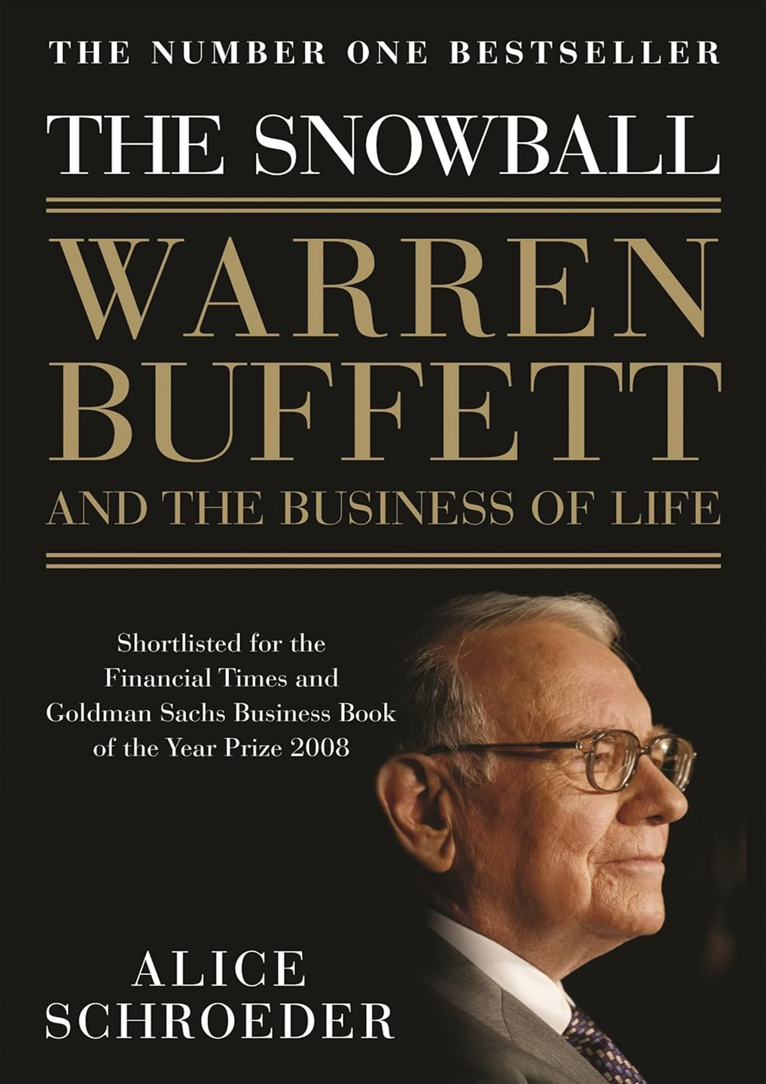 The Snowball Warren Buffett and The Business of Life (পেপারব্যাক)