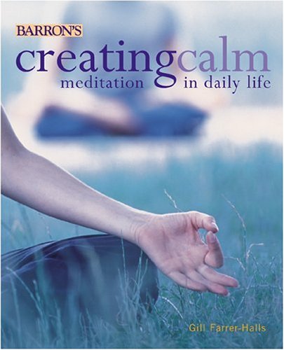 Barrons Creating Calm Meditation in Daily life (পেপারব্যাক)