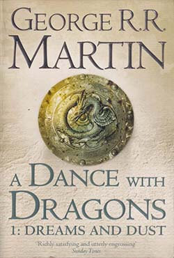 A Dance With Dragons: Part 1 Dreams and Dust (পেপারব্যাক)