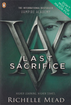 Last Sacrifice : Vampire Academy -6 (পেপারব্যাক)