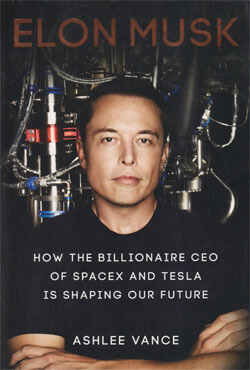Elon Musk : How the Billionaire CEO of Spacex and Tesla is Shaping Our Future (পেপারব্যাক)