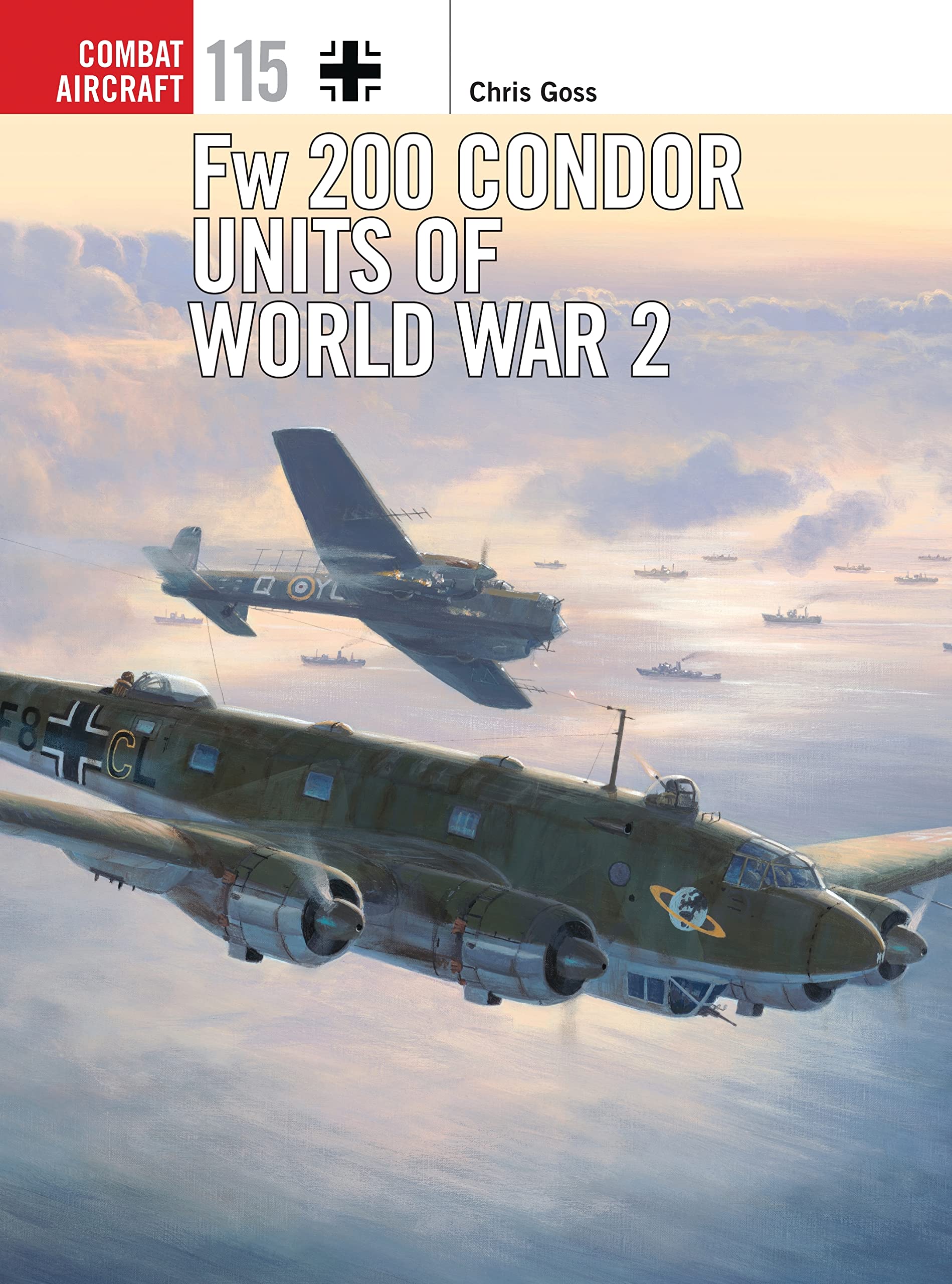 Fw 200 Condor Units Of World War 2 (পেপারব্যাক)