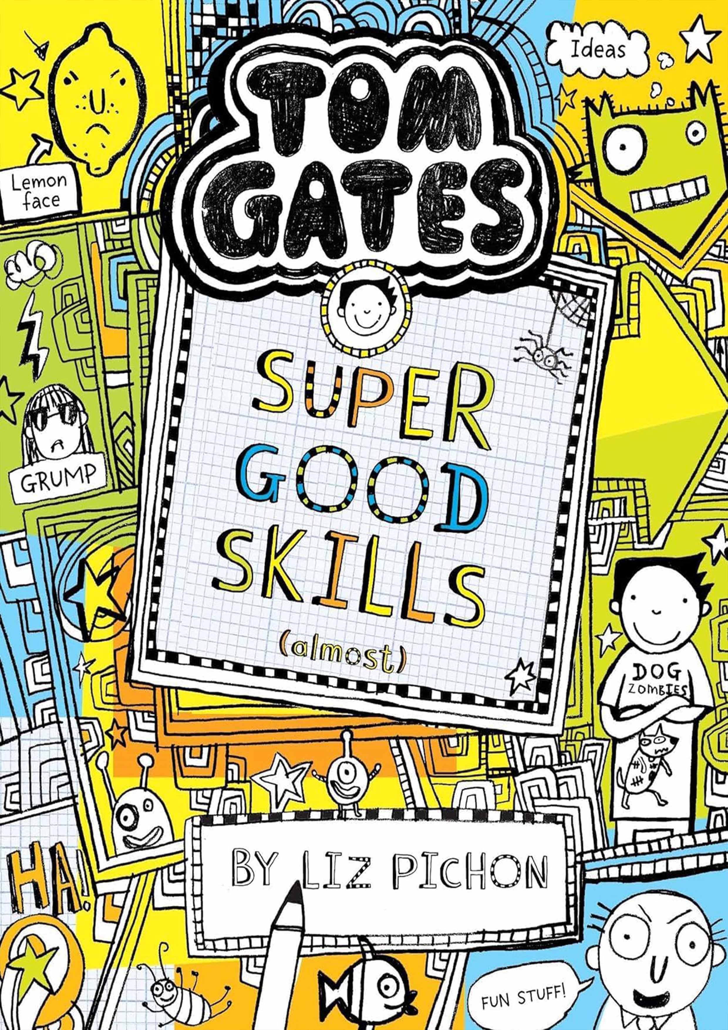 Tom Gates #10: Super Good Skills (Almost . . .) (পেপারব্যাক)