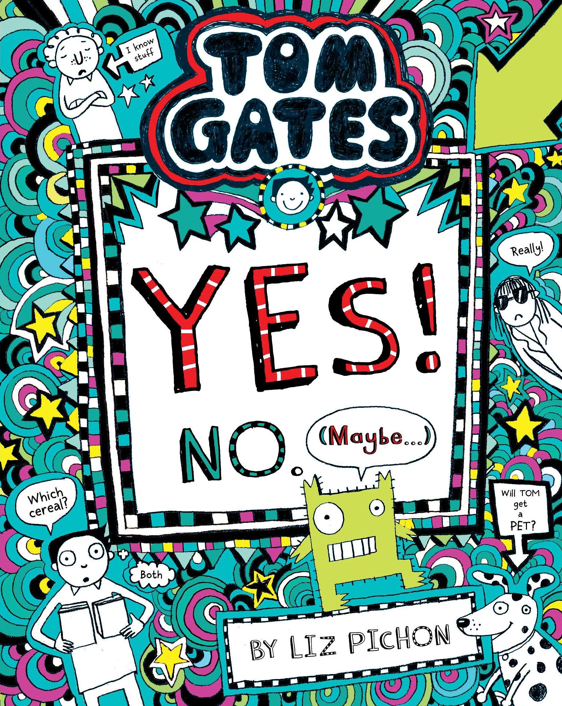 Tom Gates-8: Yes! No Meybe