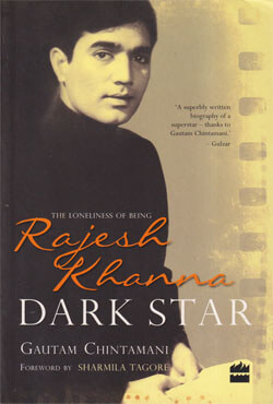 Dark Star: The Loneliness of Being Rajesh Khanna (পেপারব্যাক)
