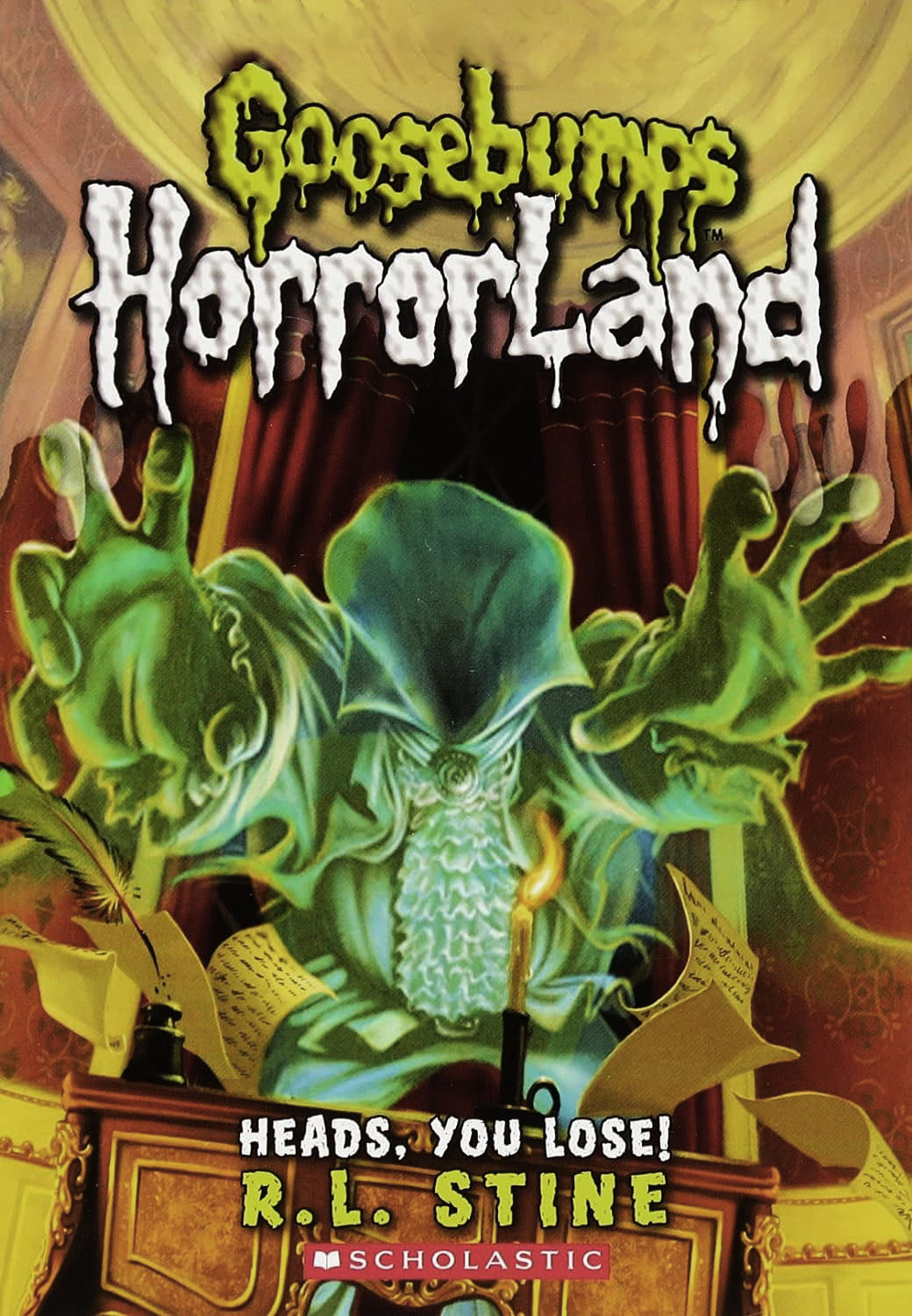 Goosebumps: Horrorland (Heads you Lose!) #15 (পেপারব্যাক)