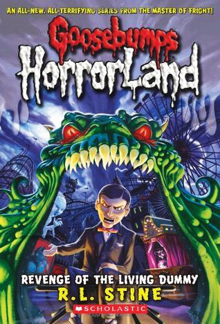 Goosebumps: Horrorland (Revenge of The Living Dummy) #1 (পেপারব্যাক)