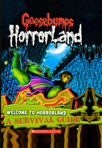 Goosebumps: Welcome to Horrorland (A Survival Guide) (পেপারব্যাক)