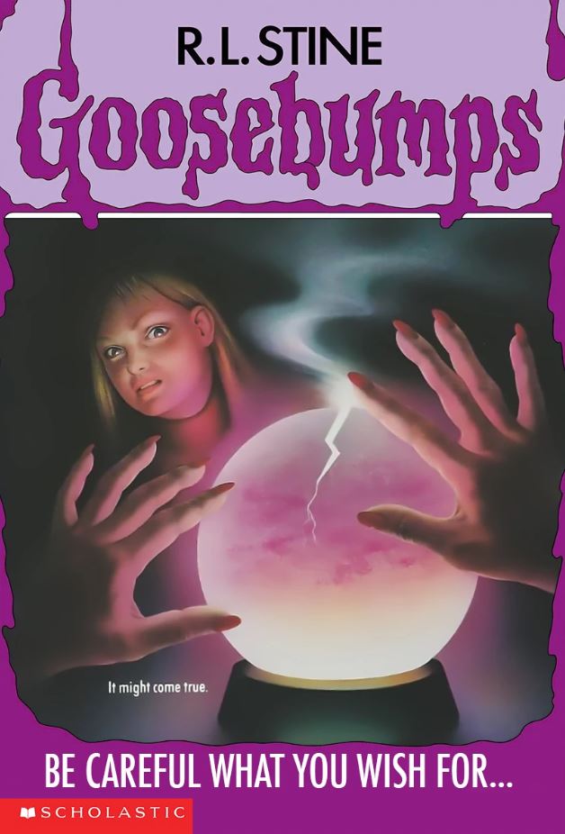 Goosebumps: Be Careful What You Wish For... (পেপারব্যাক)