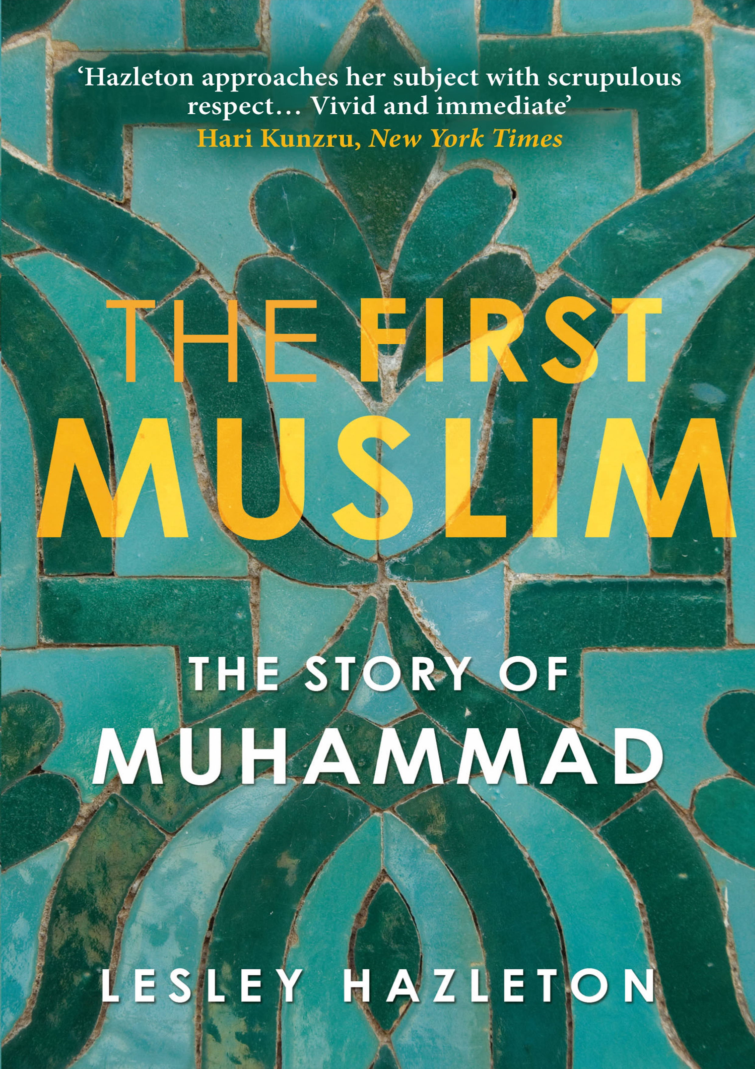 The First Muslim : The Story of Muhammad (পেপারব্যাক)