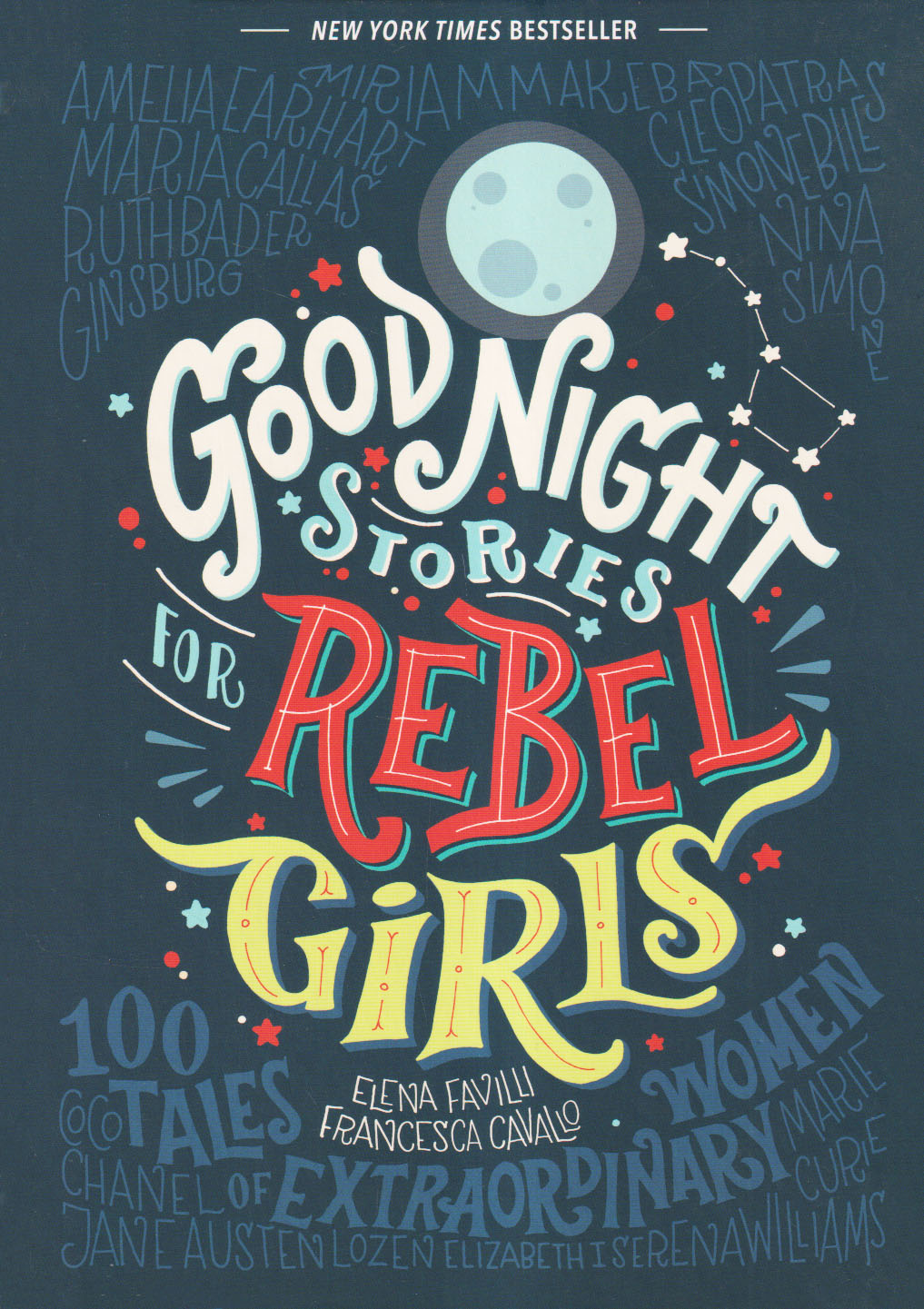 Good Night Stories for Rebel Girls: 100 Tales of Extraordinary Women (হার্ডকভার)