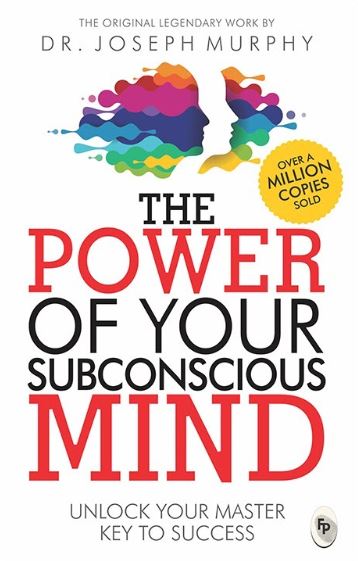The Power of Your Subconscious Mind: Unlock Your Master Key to Success (পেপারব্যাক)