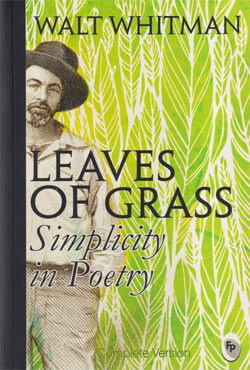 Leaves Of Grass : Simplicity In Poetry (পেপারব্যাক)