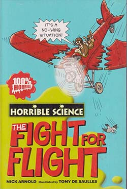 The Fight for Flight (Horrible Science) (পেপারব্যাক)
