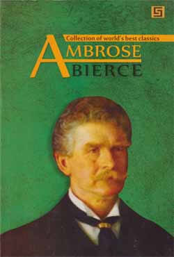 Collection of Worlds Best Classics Ambrose Bierce (পেপারব্যাক)
