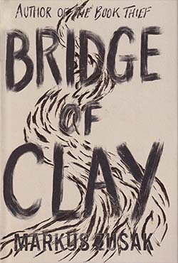 Bridge of Clay (হার্ডকভার)