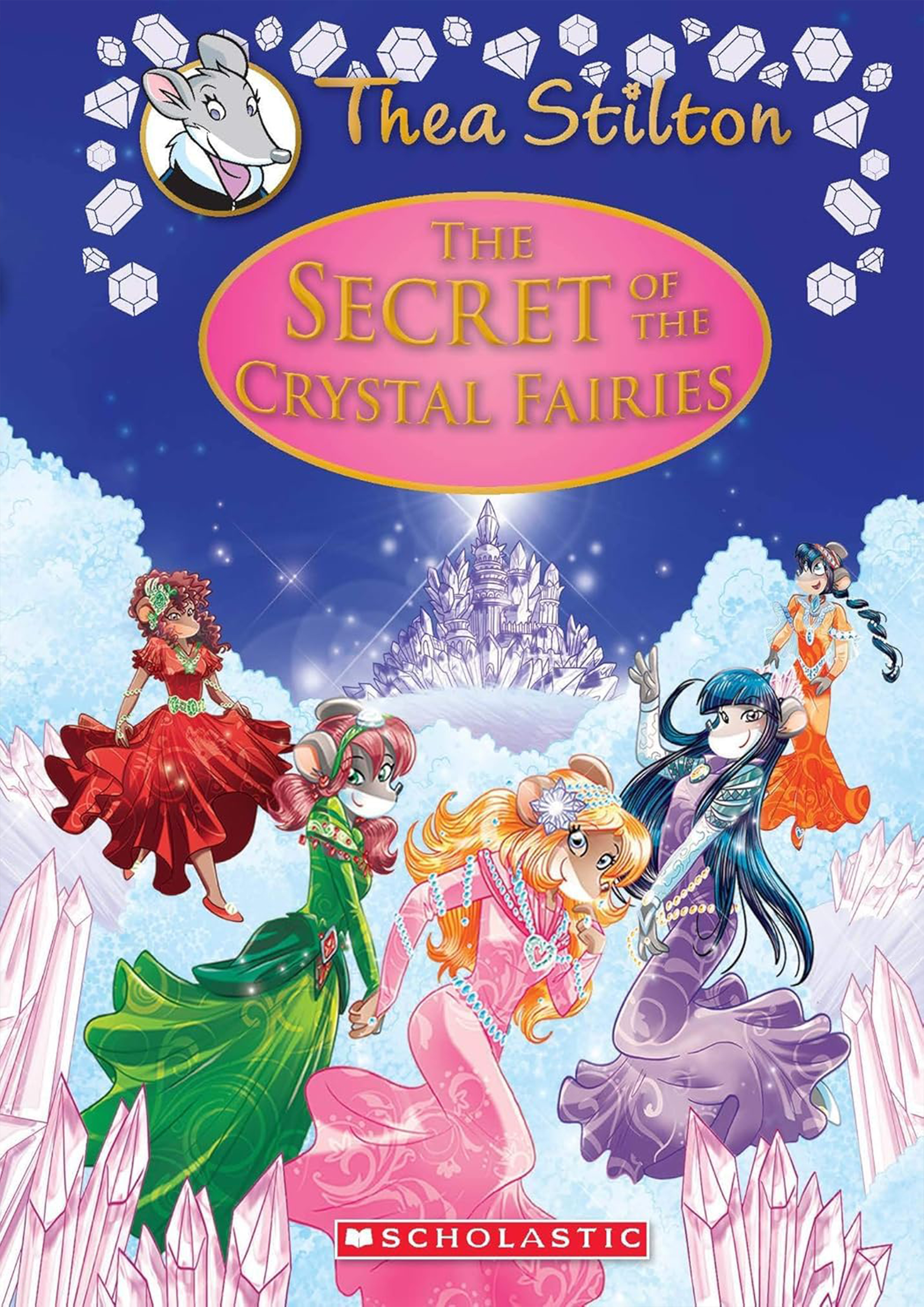 Thea Stilton: The Secret of The Crystal Fairies (হার্ডকভার)