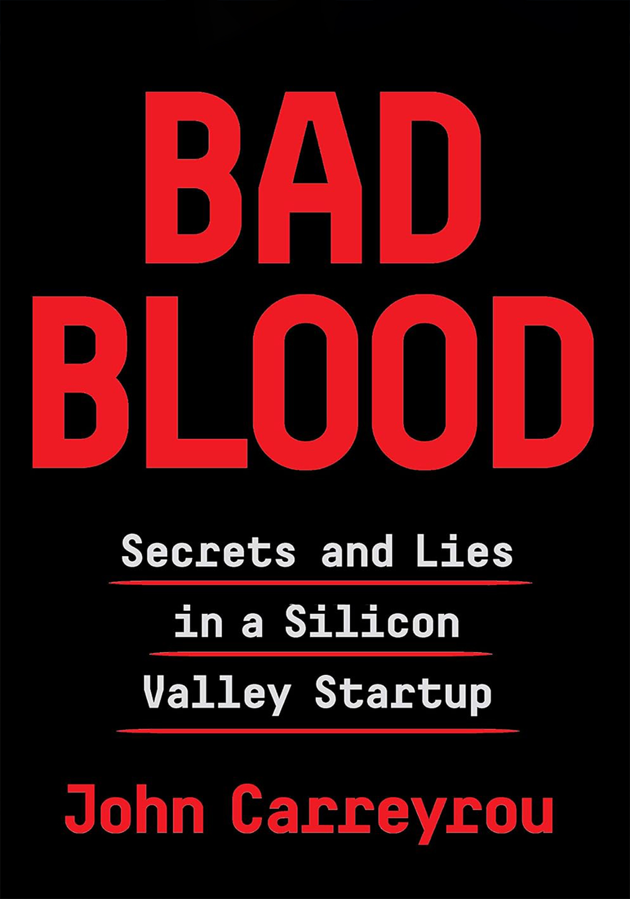 Bad Blood : Secrets and Lies in a Silicon Valley Startup (পেপারব্যাক)