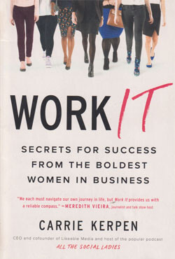 Work It : Secrets for Success from the Boldest Women in Business (পেপারব্যাক)