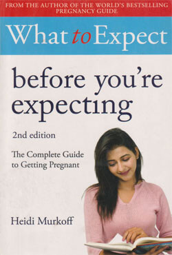 What to Expect : Before You are Expecting (2nd Edition) (পেপারব্যাক)