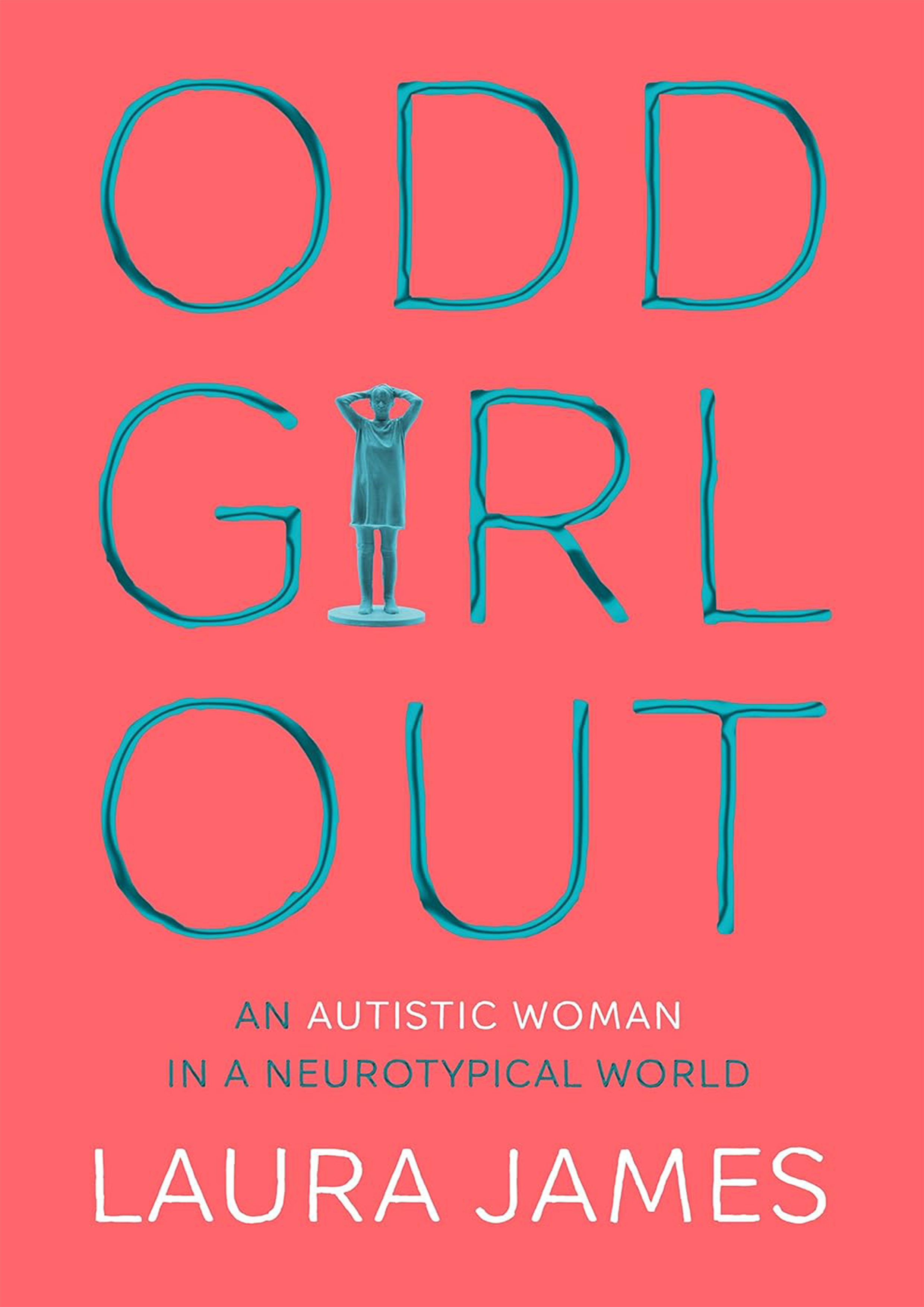 Odd Girl Out - An Autistic Woman in a Neurotypical World (পেপারব্যাক)