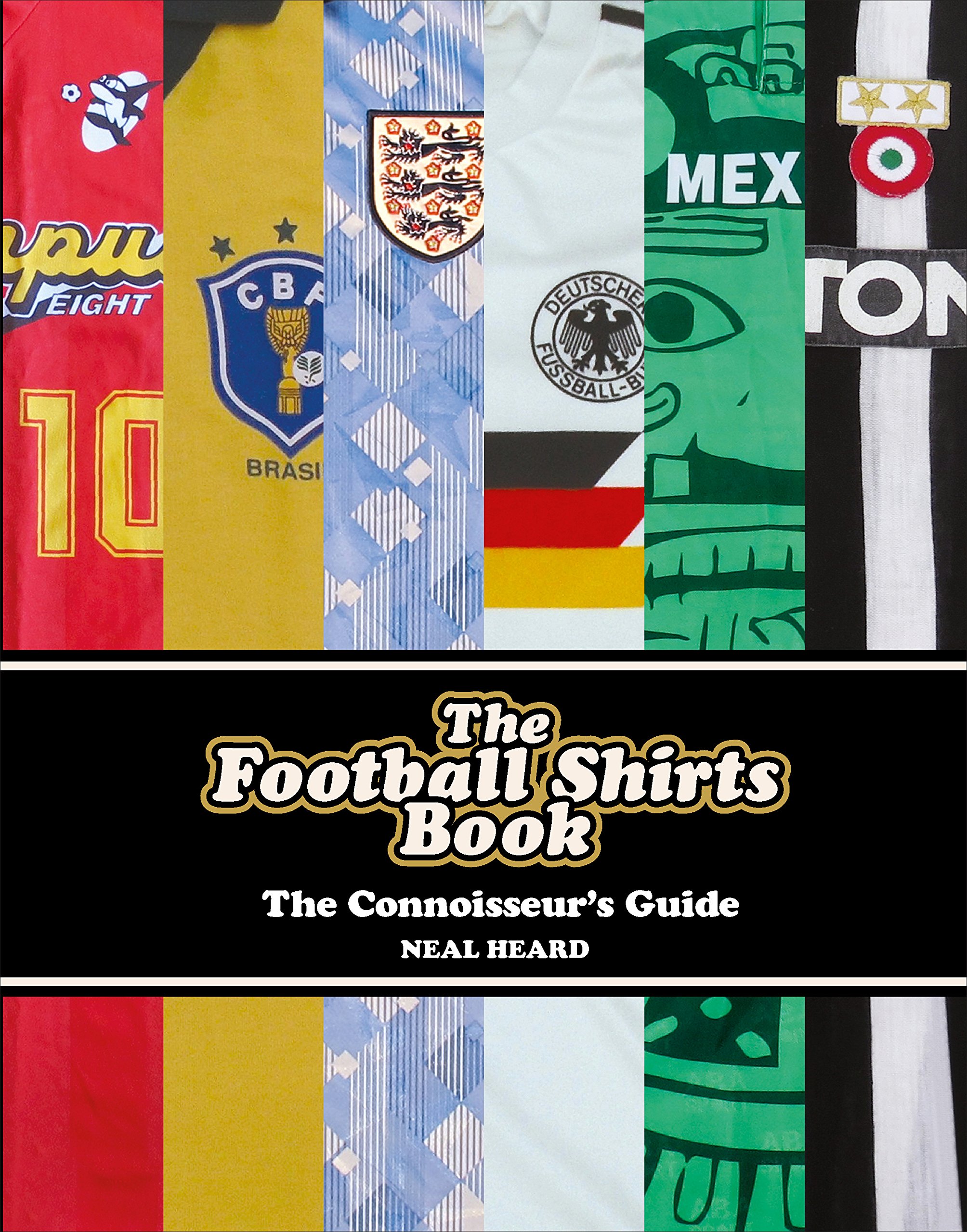 The Football Shirts Book (হার্ডকভার)