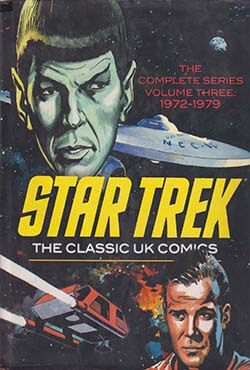 Star Trek: The Classic UK Comics (Volume Three) (হার্ডকভার)