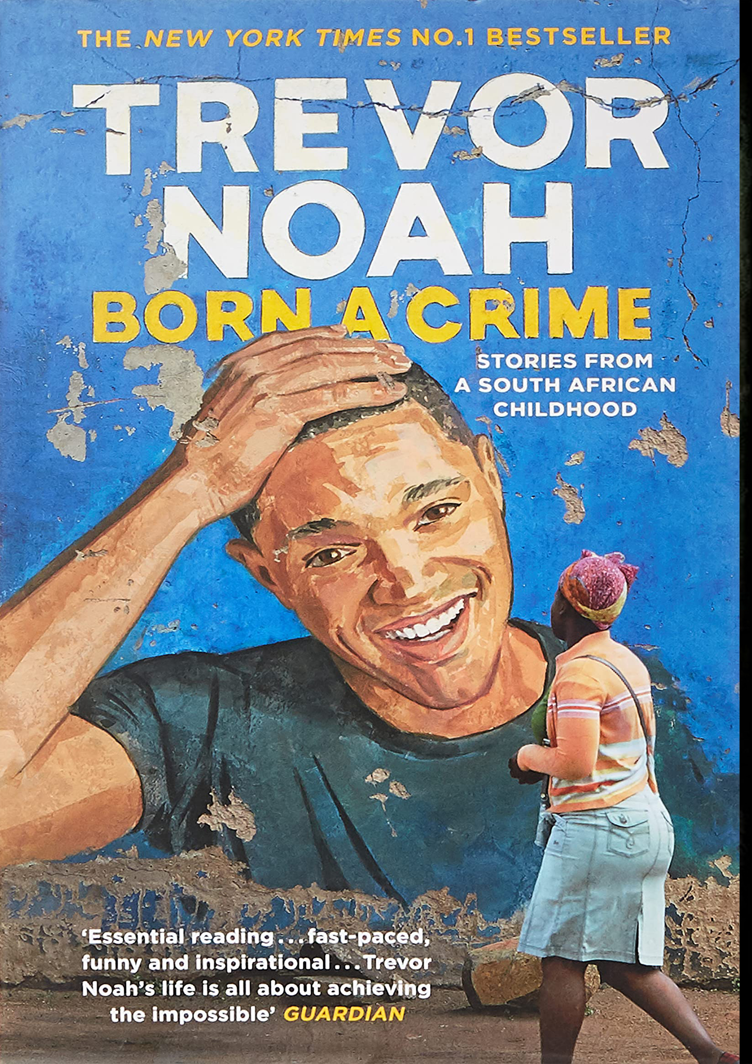 Born a Crime : Stories from a South African Childhood (পেপারব্যাক)