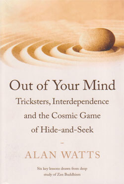 Out of Your Mind : Tricksters, Interdependence and the Cosmic Game of Hide-and-Seek (পেপারব্যাক)