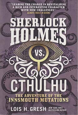 Sherlock Holmes vs. Cthulhu: The Adventure of the Innsmouth Mutations (পেপারব্যাক)