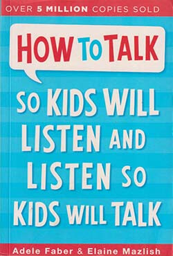 How to Talk So Kids Will Listen and Listen So Kids Will Talk (পেপারব্যাক)