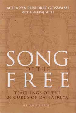 Song of the Free : Teachings of the 24 Gurus of Dattatreyaji (হার্ডকভার)