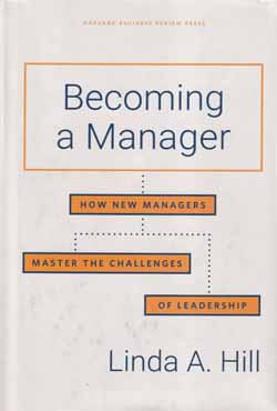Becoming a Manager : How New Managers Master the Challenges of Leadership (হার্ডকভার)