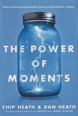 The Power of Moments : Why Certain Experiences Have Extraordinary Impact (পেপারব্যাক)
