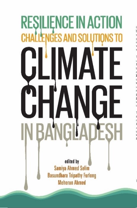 Resilience in Action: Challenges and Solutions to Climate Change in Bangladesh (হার্ডকভার)
