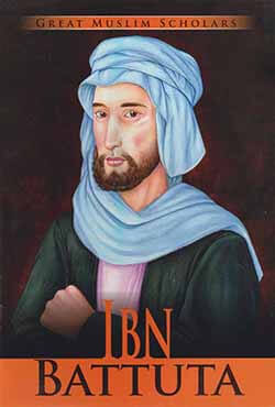Great Muslim Scholars Book - Ibn Battuta (পেপারব্যাক)