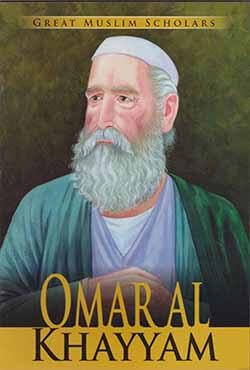 Great Muslim Scholars - Omar Al Khayyam (পেপারব্যাক)