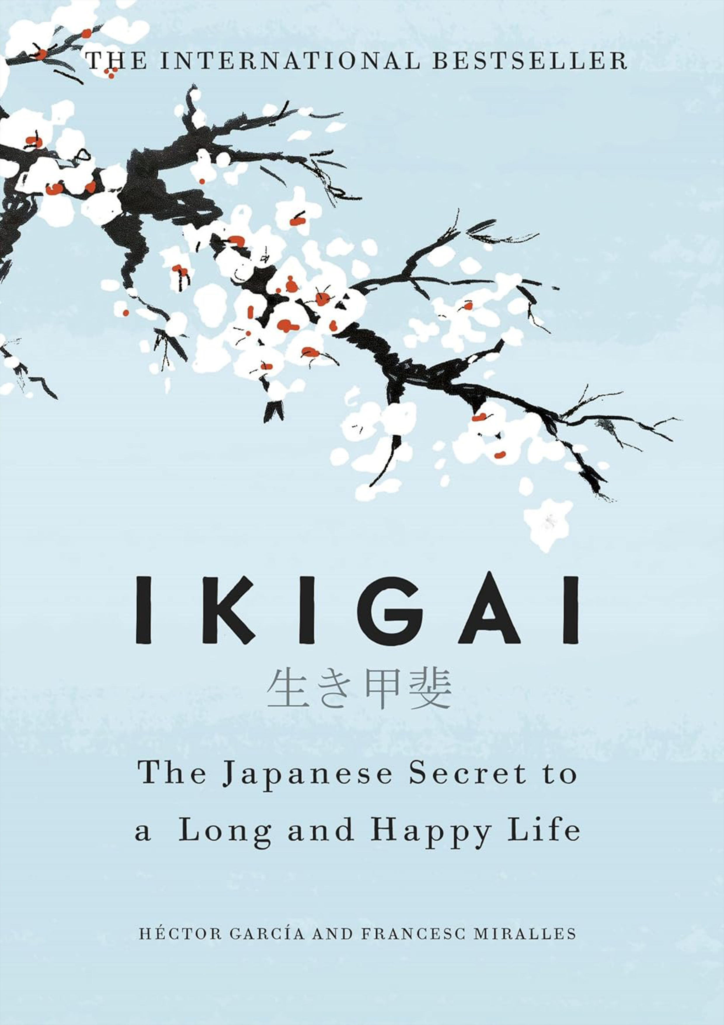 Ikigai : The Japanese Secret to a Long and Happy Life (হার্ডকভার)