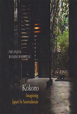 Kokoro: Imagining Japan in Santinikeran (হার্ডকভার)